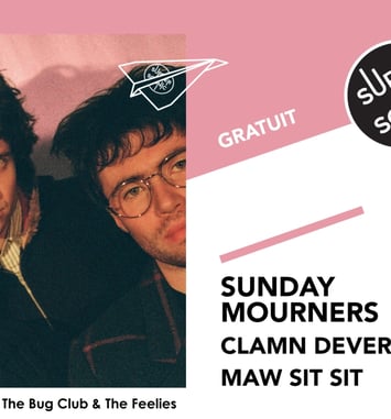 Sunday Mourners • Clamn Dever • Maw Sit Sit