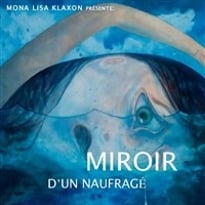 Miroir d'un naufragé