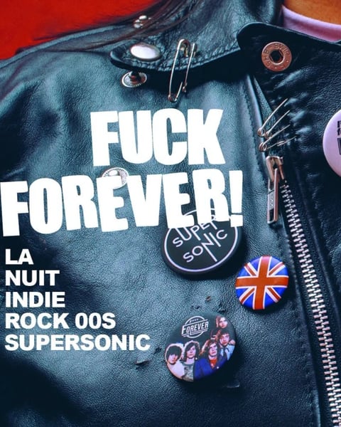 F*** Forever / Nuit Indie Rock 00's