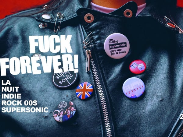 F*** Forever / Nuit Indie Rock 00's