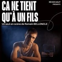 Ça ne tient qu'à un fils
