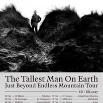 The Tallest Man on Earth, Just Beyond Endless Mountain
