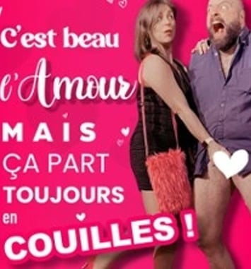 C'est beau l'amour, mais ça part toujours en couilles !