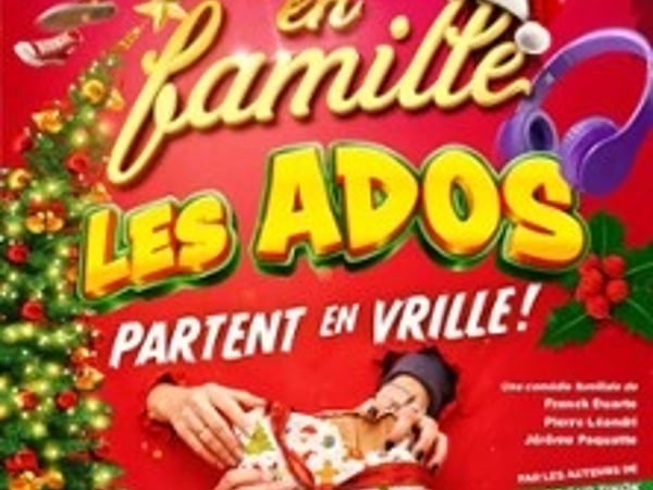 Noël en famille, les ados partent en vrille !