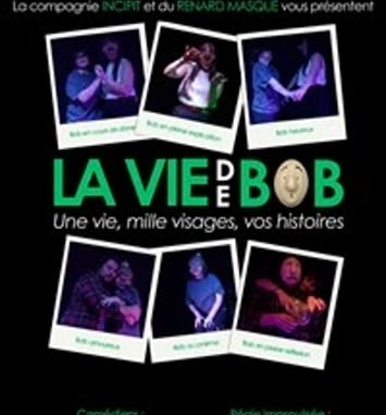 La Vie de Bob