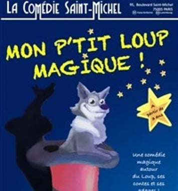 Mon p'tit loup magique