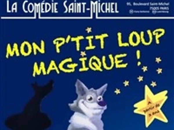 Mon p'tit loup magique