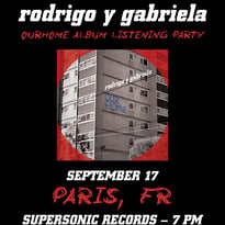 Rodrigo y Gabriela : Listening Party OurHome (côté Records)
