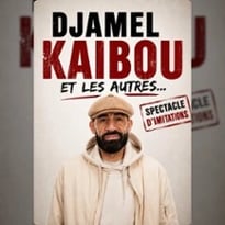 Djamel Kaibou et les Autres...