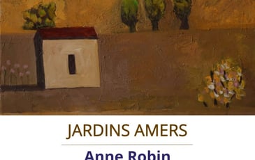 Jardins amers : Anne Robin