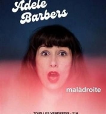 Adele Barbers : Malàdroite