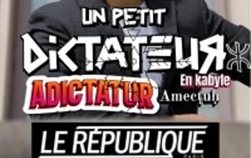 Kamel Abdat : Un Petit Dictateur (version kabyle)