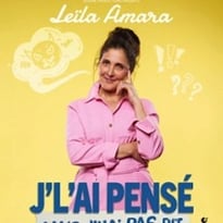Leïla Amara, J'l'ai pensé mais j'l'ai pas dit