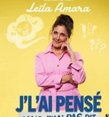 Leïla Amara, J'l'ai pensé mais j'l'ai pas dit