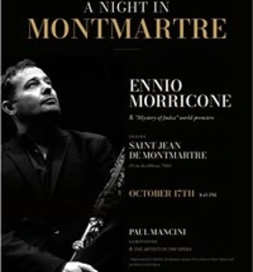 A Night in Montmartre : Hommage à Ennio Morricone et les plus beaux Ave Maria