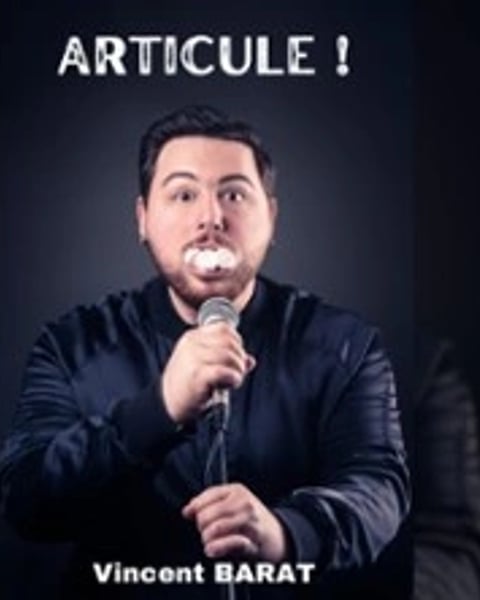 Vincent Barat, Articule !
