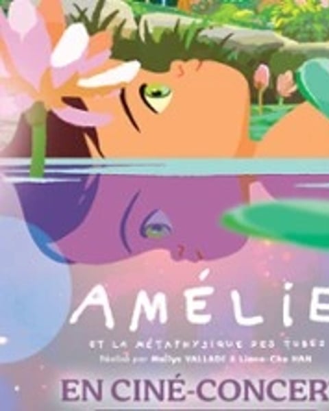Amélie et la Métaphysique des Tubes, en ciné-concert