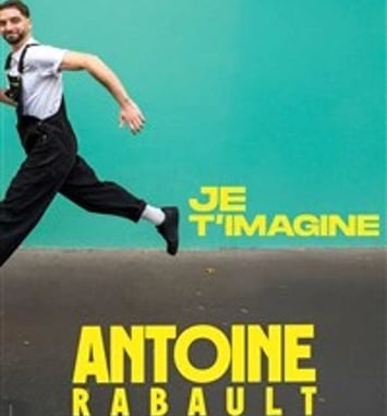 Antoine Rabault dans Je t'imagine