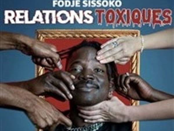 Fodje Sissoko dans Relations toxiques
