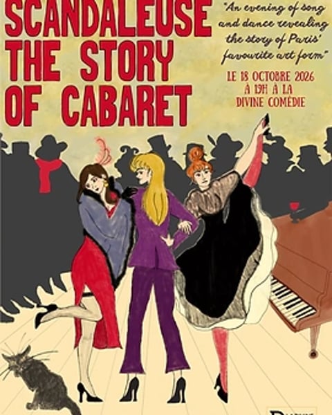 Scandaleuse, the Story of Cabaret