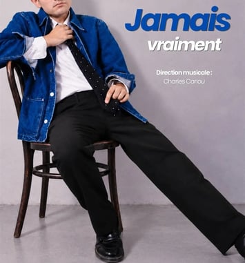 Pierre Faury dans Jamais vraiment