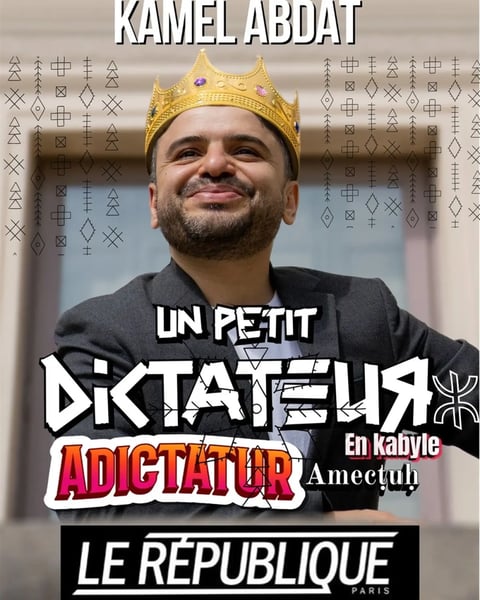 Kamel Abdat dans Un Petit Dictateur