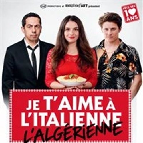 Je t'aime à l'italienne / à l'algérienne 1
