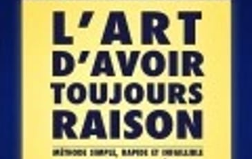 L'Art d'avoir toujours raison