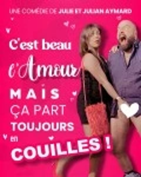 C'est beau l'amour, mais ça part toujours en couilles !