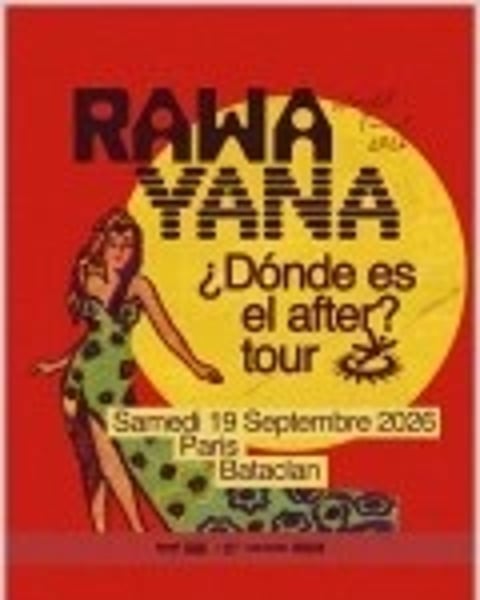 Rawayana, Dónde Es El After World Tour