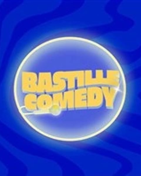 Bastille Comedy
