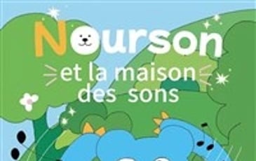 Nourson et la maison des sons