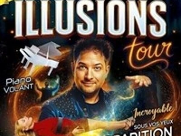 Illusions Tour, le festival de Magie et de Cirque
