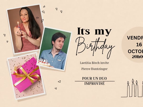 It’s my Birthday avec Pierre Huntzinger