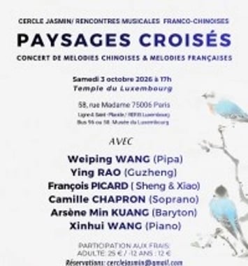 Paysages Croisés : Musiques Française et Chinoise