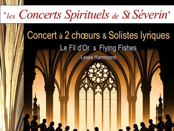 Concert à 2 chœurs & solistes lyriques