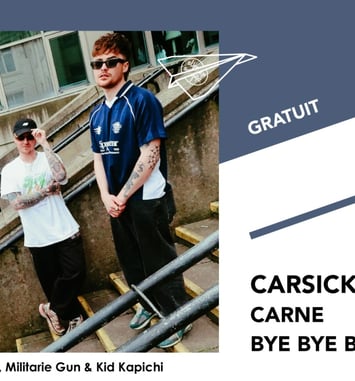 Carsick, Carne et Bye Bye Baïne