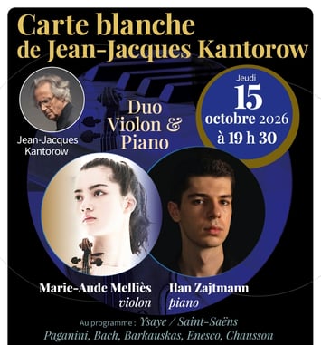 Carte Blanche de Jean-Jacques Kantorow : Marie-Aude Melliès et Ilan Zajtmann