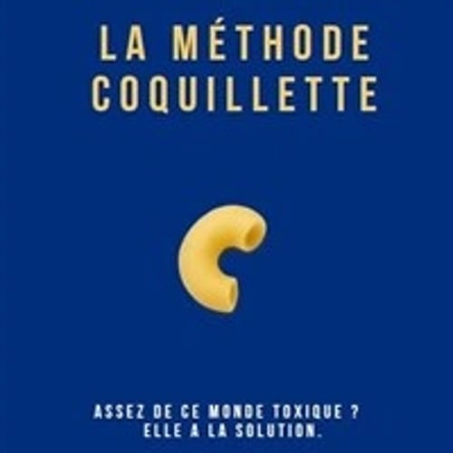 La méthode coquillette 1