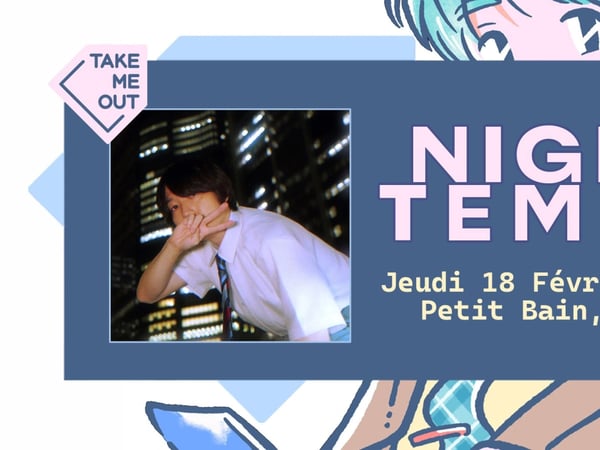 Take Me Out : Night Tempo en concert