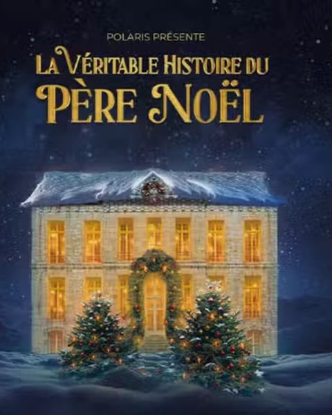 La Véritable Histoire du Père Noël