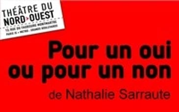 Pour un oui ou pour un non