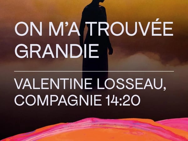 On m'a trouvée grandie
