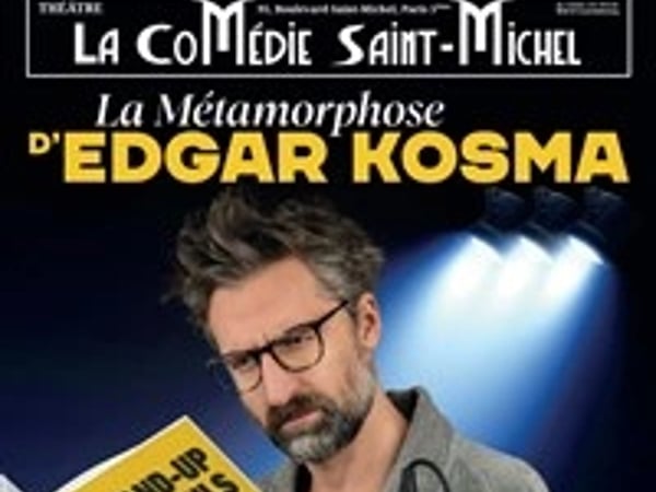 La métamorphose d'Edgar Kosma