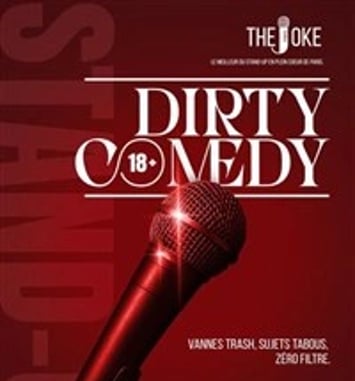 The Joke Comedy Club : Dirty Comedy
