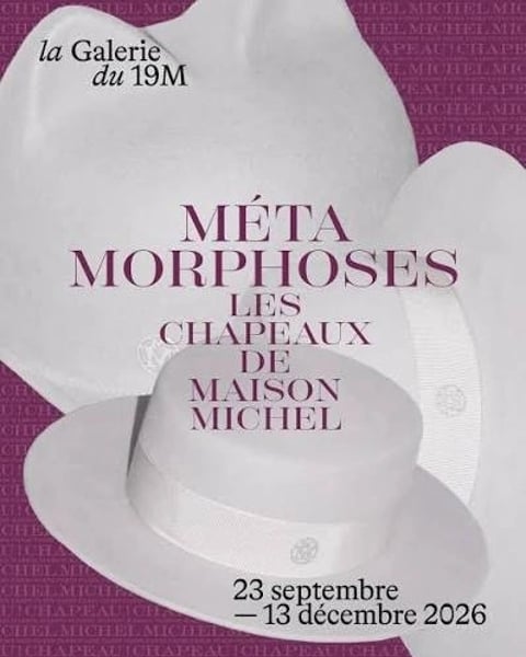 Métamorphoses les Chapeaux de Maison Michel