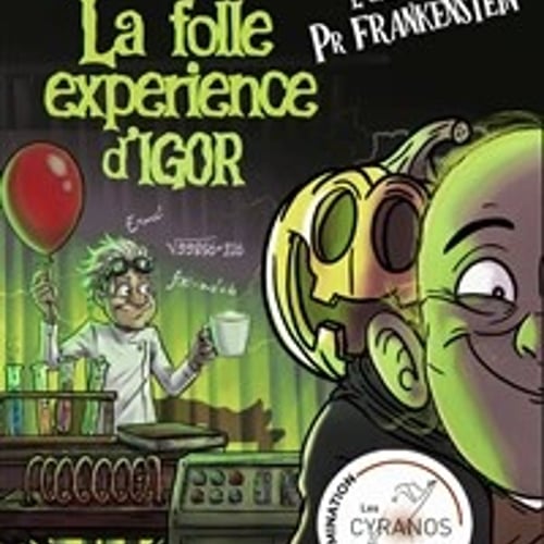 La folle expérience d'Igor 1