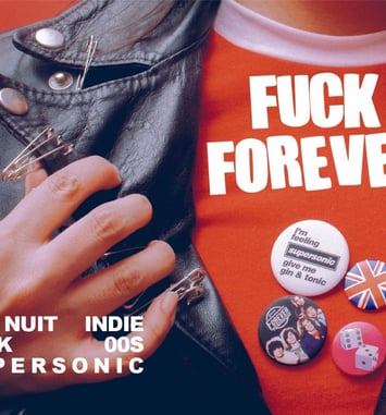 F*** Forever / Nuit Indie Rock 00s