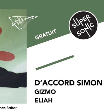 D'Accord Simon · Gizmo · Eliah