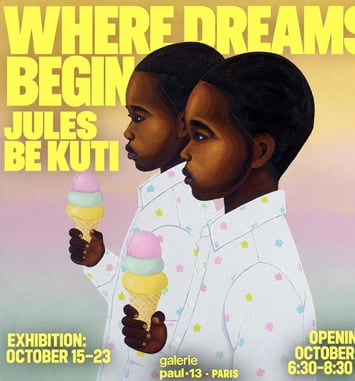 Expo WHERE DREAMS BEGIN, par Jules Be Kuti